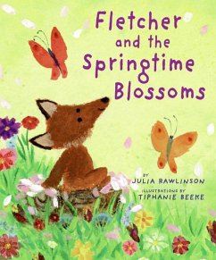 Fletcher and the Springtime Blossoms - Rawlinson, Julia