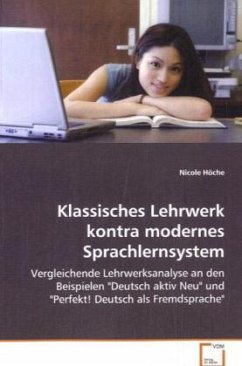 Klassisches Lehrwerk kontra modernes Sprachlernsystem - Höche, Nicole