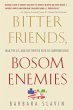Bitter Friends, Bosom Enemies - Bild 1