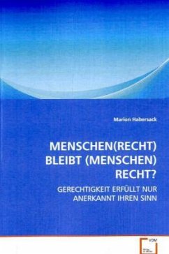 Menschen(recht) bleibt (Menschen)recht? - Habersack, Marion