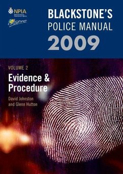 Blackstone's Police Manual Volume 2: Evidence and Procedure 2009 - Johnston, David; Hutton, Glenn; Connor, Paul; Sampson, Fraser