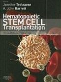 Hematopoietic Stem Cell Transplantation in Clinical Practice