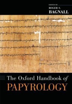 The Oxford Handbook of Papyrology - Bagnall, Roger S.