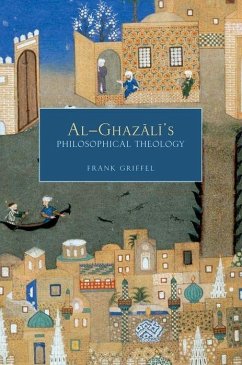 Al-Ghazali's Philosophical Theology - Griffel, Frank