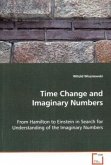 Time Change and Imaginary Numbers