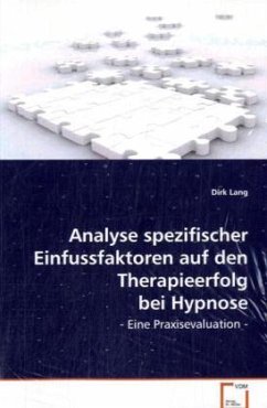 Cover Analyse spezifischer Einfussfaktoren auf den Therapieerfolg bei Hypnose