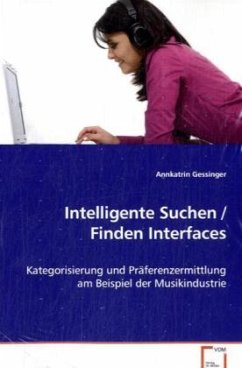 Intelligente Suchen / Finden Interfaces - Gessinger, Annkatrin