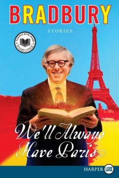 We'll Always Have Paris - Bradbury, Ray