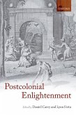 The Postcolonial Enlightenment: Eighteenth-Century Colonialism and Postcolonial Theory