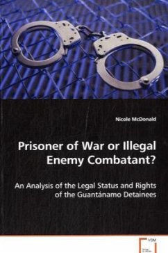 Prisoner of War or Illegal Enemy Combatant? - McDonald, Nicole