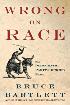 Wrong on Race - Bartlett, Bruce
