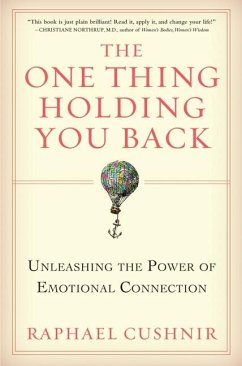 The One Thing Holding You Back - Cushnir, Raphael