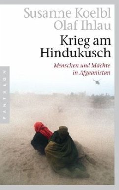 Krieg am Hindukusch - Koelbl, Susanne; Ihlau, Olaf