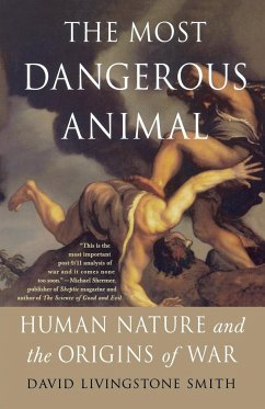 The Most Dangerous Animal - Smith, David Livingstone