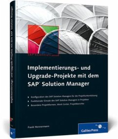 Implementierungs- und Upgrade-Projekte mit dem SAP Solution Manager - Hennermann, Frank