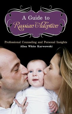 A Guide to Russian Adoption - Karwowski, Alisa