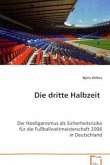 Die dritte Halbzeit