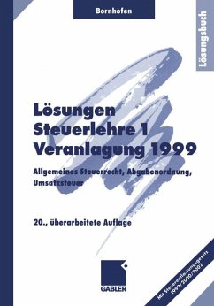 Lösungen Steuerlehre 1 Veranlagung 1999 Allgemeines Steuerrecht, Abgabenordnung, Umsatzsteuer