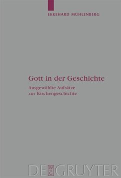 Gott in der Geschichte - Mühlenberg, Ekkehard