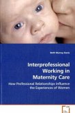 Interprofessional Working in Maternity Care