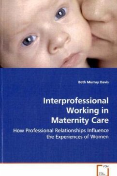 Interprofessional Working in Maternity Care - Davis, Beth Murray