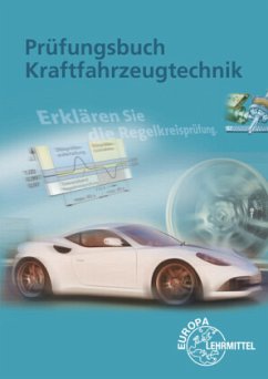 Prüfungsbuch Kraftfahrzeugtechnik - Fischer, Richard;Gscheidle, Rolf;Heider, Uwe