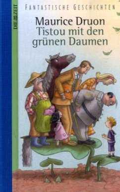 Tistou mit den grünen Daumen - Druon, Maurice