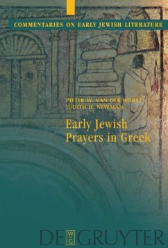 Early Jewish Prayers in Greek - van der Horst, Pieter W.;Newman, Judith H.