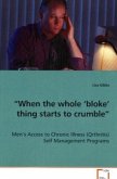&quote;When the whole 'bloke' thing starts to crumble&quote;