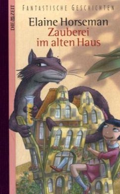 Zauberei im alten Haus - Horseman, Elaine