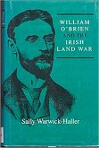 William O'Brien and the Irish Land War