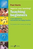 Improve Your Teaching -- Teaching Beginners