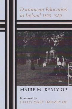 Cover Dominican Education in Ireland 1820-1930