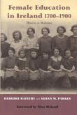 Female Education in Ireland 1700-1900