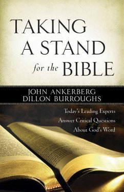 Taking a Stand for the Bible - Ankerberg, John; Burroughs, Dillon