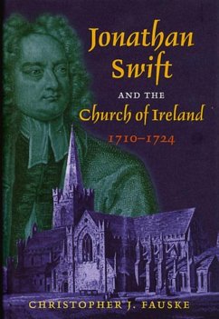 Jonathan Swift and the Church of Ireland, 1710-1724 - Fauske, Christopher