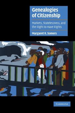 Genealogies of Citizenship - Somers, Margaret R.