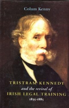 Tristram Kennedy and the Revival of Irish Legal Tr - Kenny, Colum