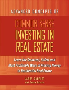 Common Sense Investing In Real Estate - Garrett, Larry; Garrett, Connie