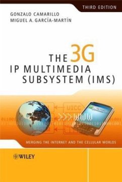 The 3g IP Multimedia Subsystem (Ims) - Camarillo, Gonzalo; García-Martín, Miguel-Angel