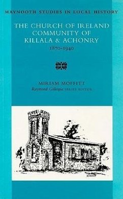 The Church of Ireland Community of Killala and Achonry: Thinly Scattered Volume 24 - Moffitt, Miriam