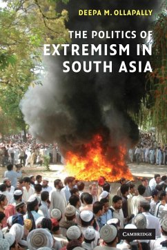 The Politics of Extremism in South Asia - Ollapally, Deepa M.