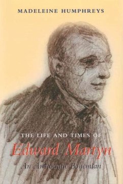 The Life and Times of Edward Martyn - Humphreys, Madeleine