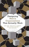 Designing Matrix Organizations That Actually Work