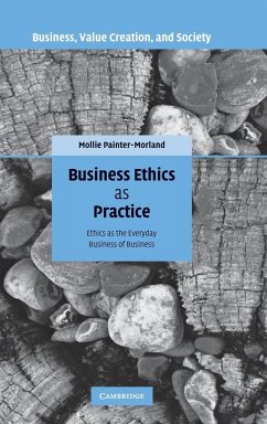Business Ethics as Practice - Painter-Morland, Mollie