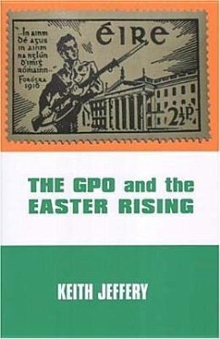 The Gpo and the Easter Rising - Jeffery, Keith