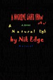 A Natural Light Show