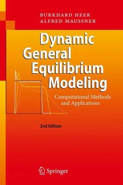 Dynamic General Equilibrium Modeling - Heer, Burkhard;Maußner, Alfred