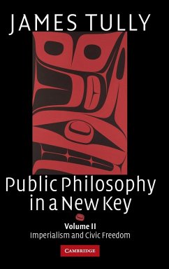 Public Philosophy in a New Key - Tully, James (University of Victoria, British Columbia)