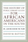 The History of Public Library Access for African Americans in the South